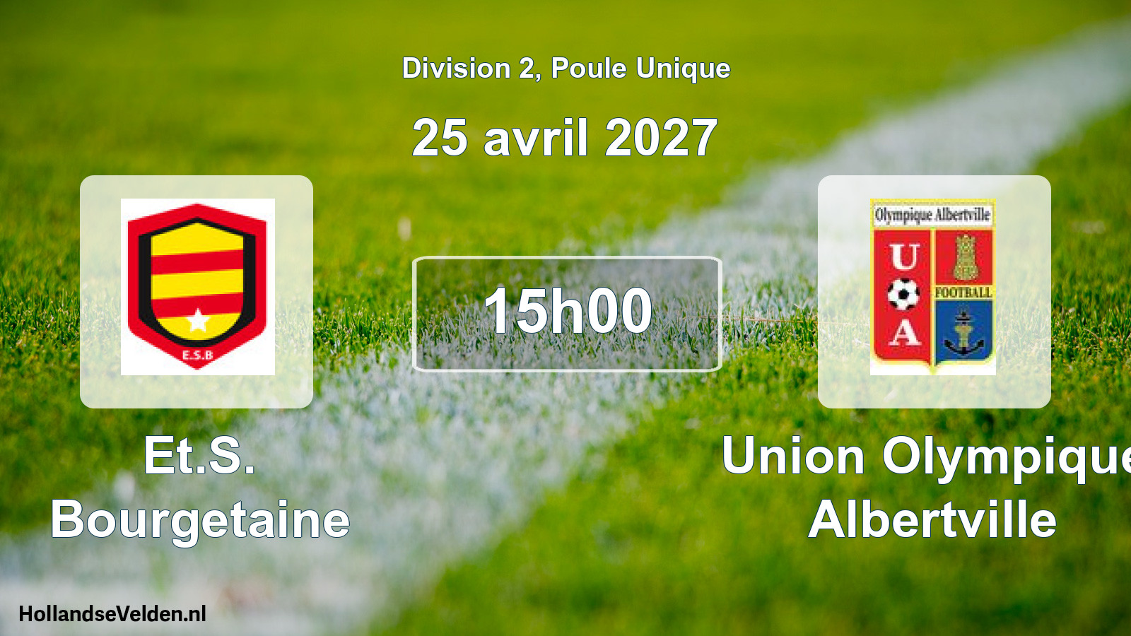 Match programmé: Et.S. Bourgetaine - Union Olympique Albertville (25 avril 2027)