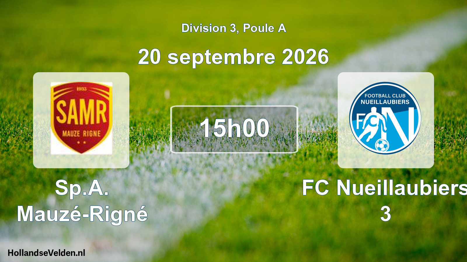 Scheduled Match: Sp.A. Mauzé-Rigné - FC Nueillaubiers 3 (20 September 2026)
