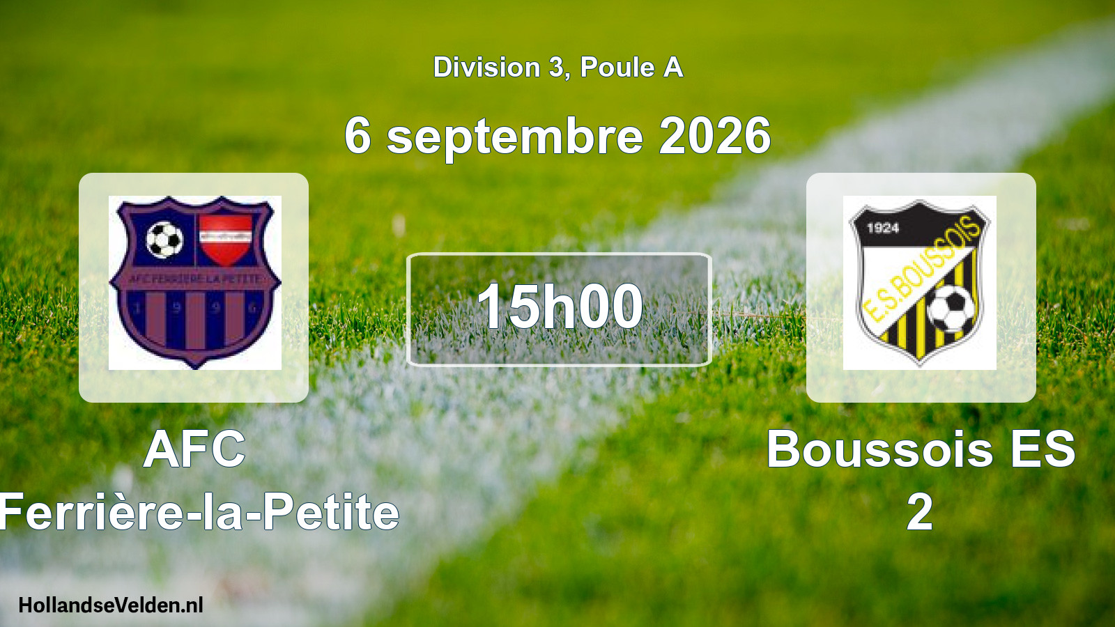 Scheduled Match: AFC Ferrière-la-Petite - Boussois ES 2 (6 September 2026)