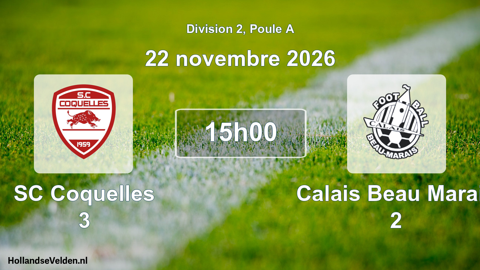 Scheduled Match: SC Coquelles 3 - Calais Beau Marais 2 (22 November 2026)