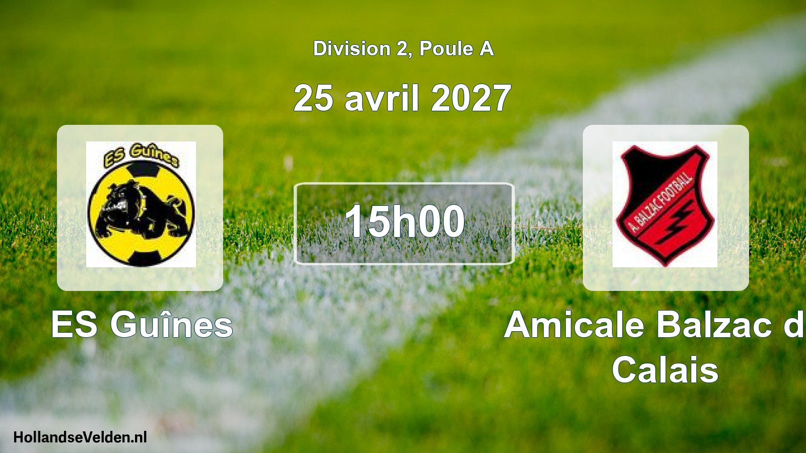 Scheduled Match: ES Guînes - Amicale Balzac de Calais (25 April 2027)