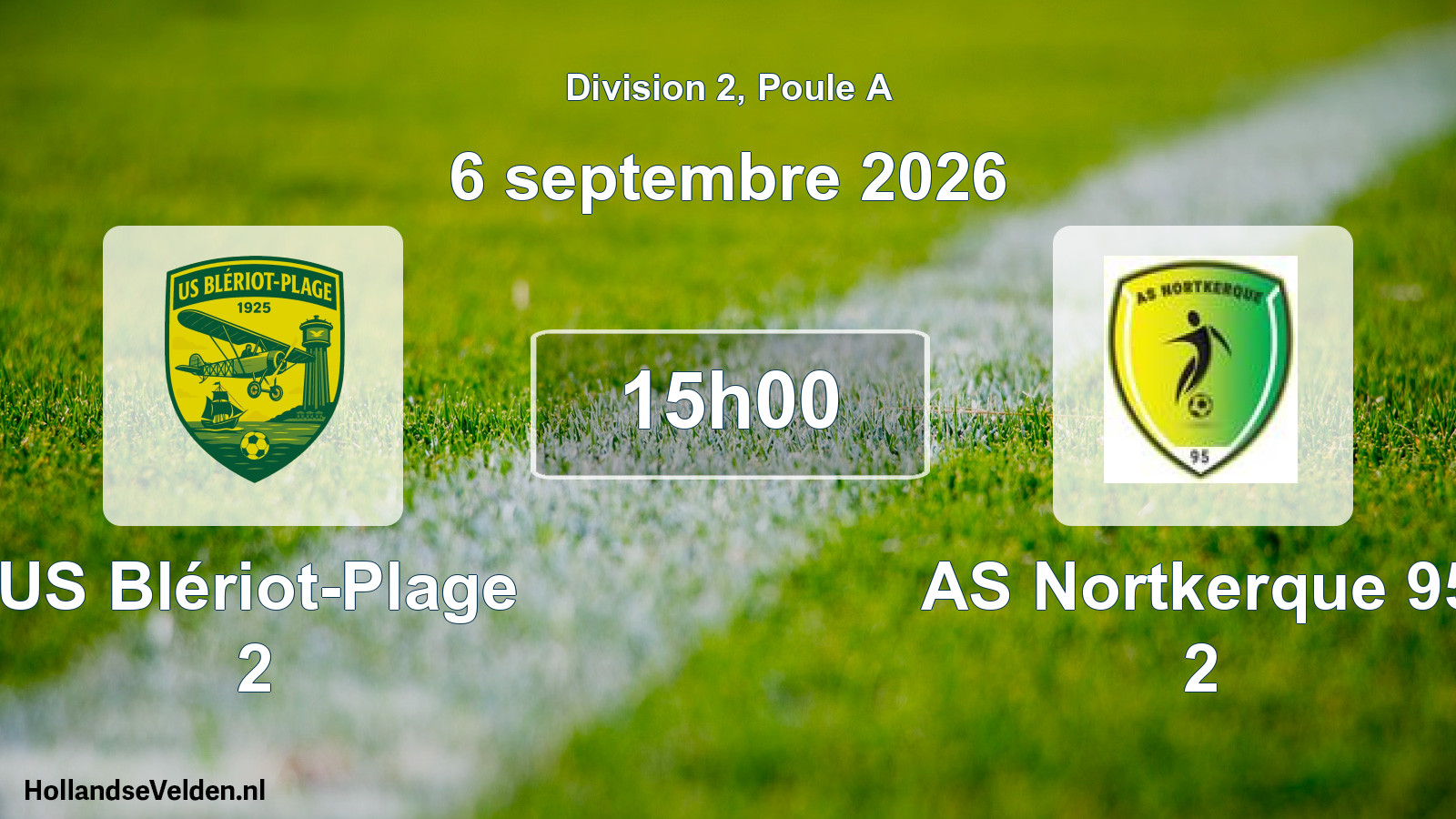Match programmé: US Blériot-Plage 2 - AS Nortkerque 95 2 (6 septembre 2026)