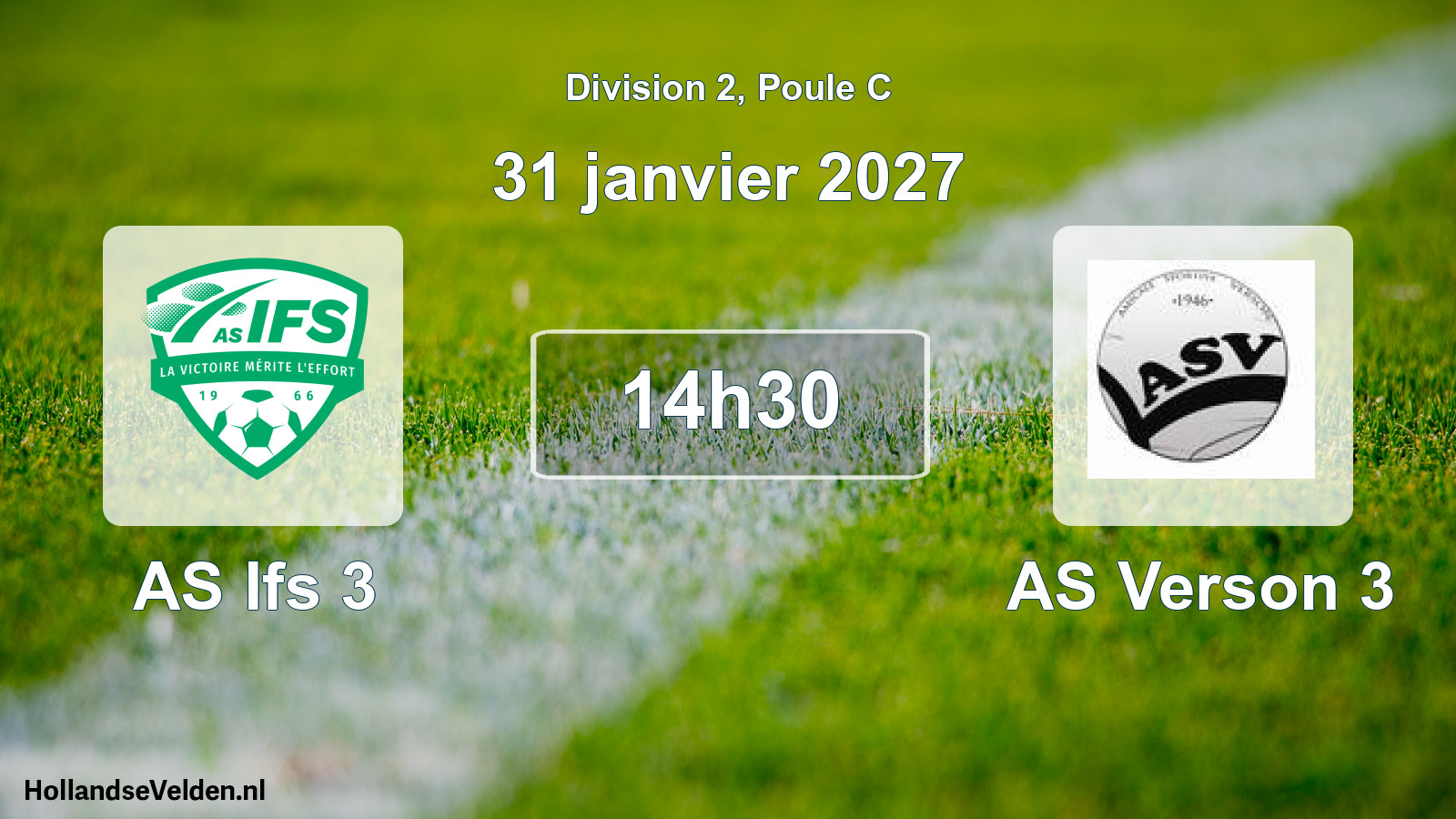 Match programmé: AS Ifs 3 - AS Verson 3 (31 janvier 2027)