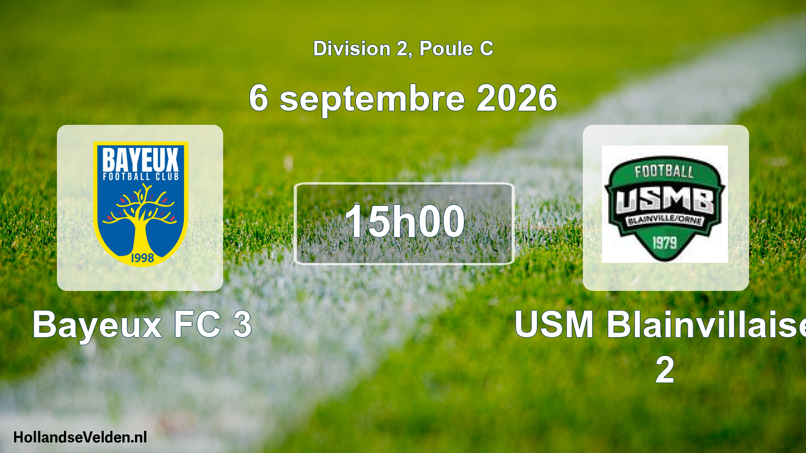 Scheduled Match: Bayeux FC 3 - USM Blainvillaise 2 (6 September 2026)