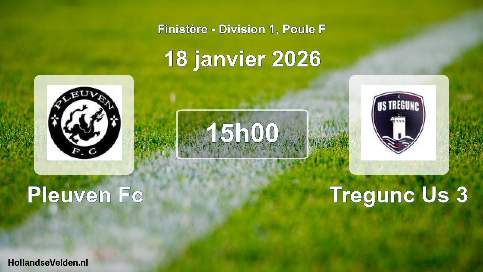 Geplande wedstrijd: Pleuven Fc - Tregunc Us 3 (18 januari 2026)