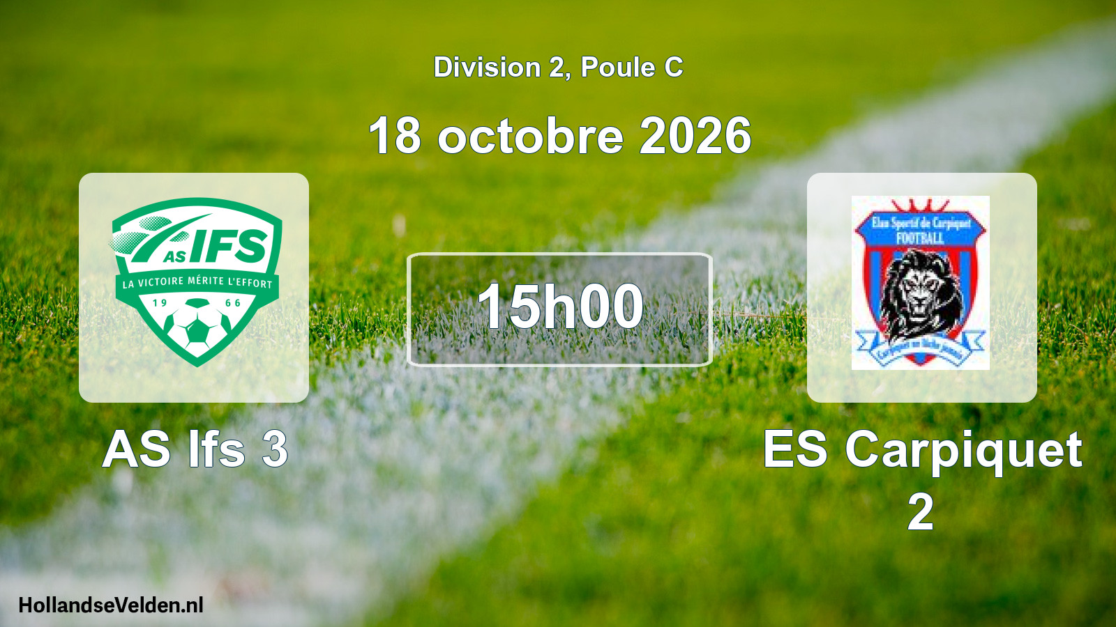 Match programmé: AS Ifs 3 - ES Carpiquet 2 (18 octobre 2026)