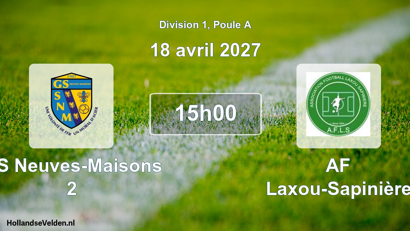 Scheduled Match: GS Neuves-Maisons 2 - AF Laxou-Sapinière (18 April 2027)