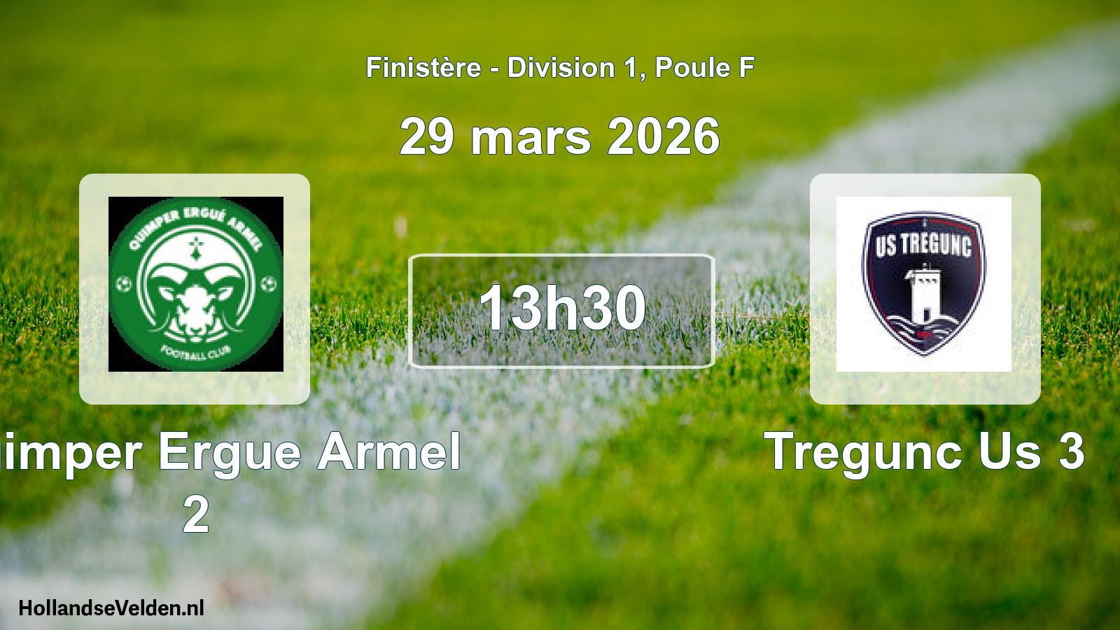 Geplande wedstrijd: Quimper Ergue Armel 2 - Tregunc Us 3 (29 mars 2026)