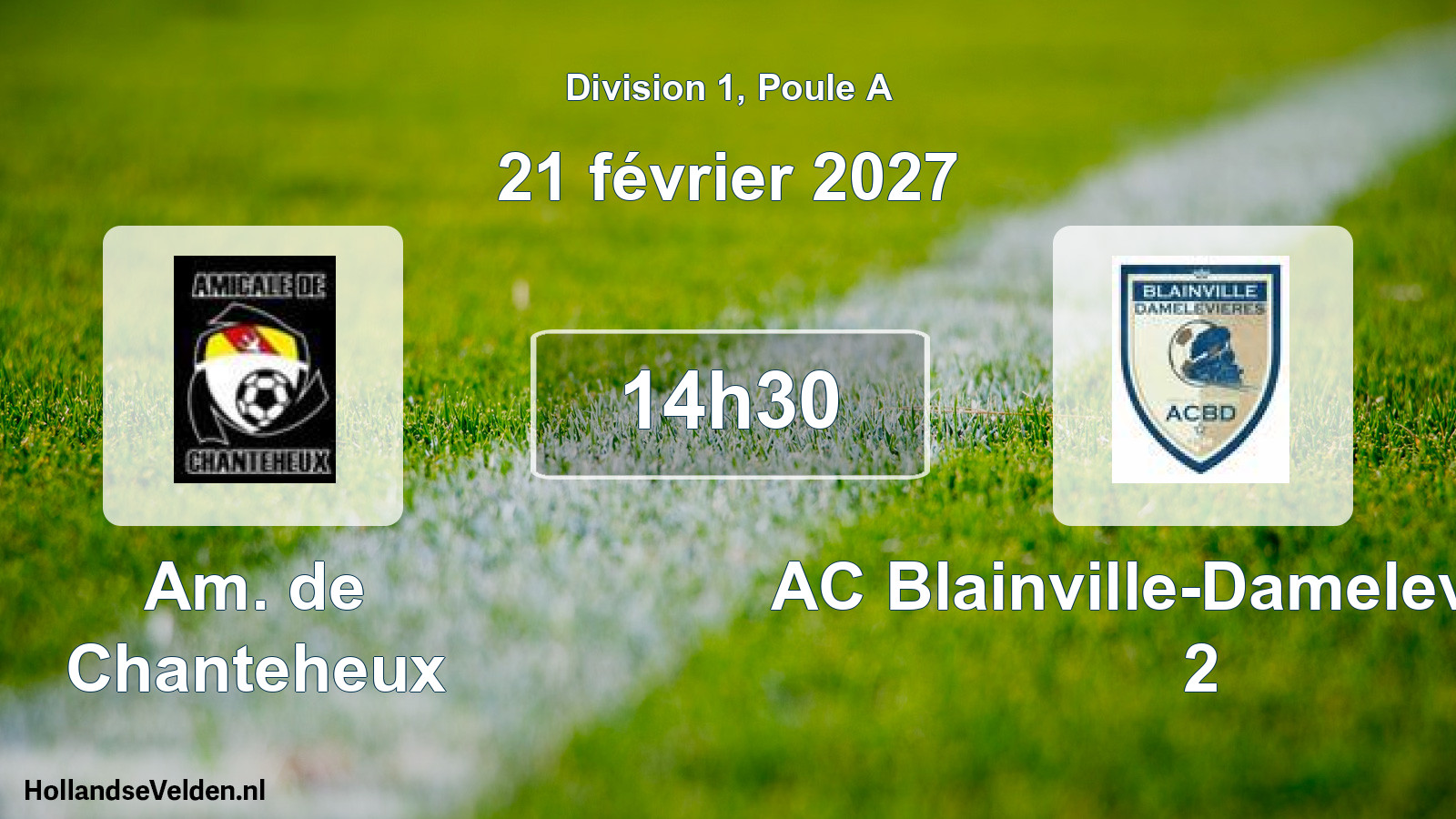 Scheduled Match: Am. de Chanteheux - AC Blainville-Damelevières 2 (21 February 2027)