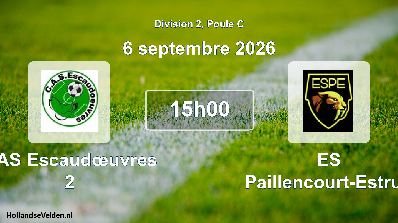 Match programmé: CAS Escaudœuvres 2 - ES Paillencourt-Estrun (6 septembre 2026)