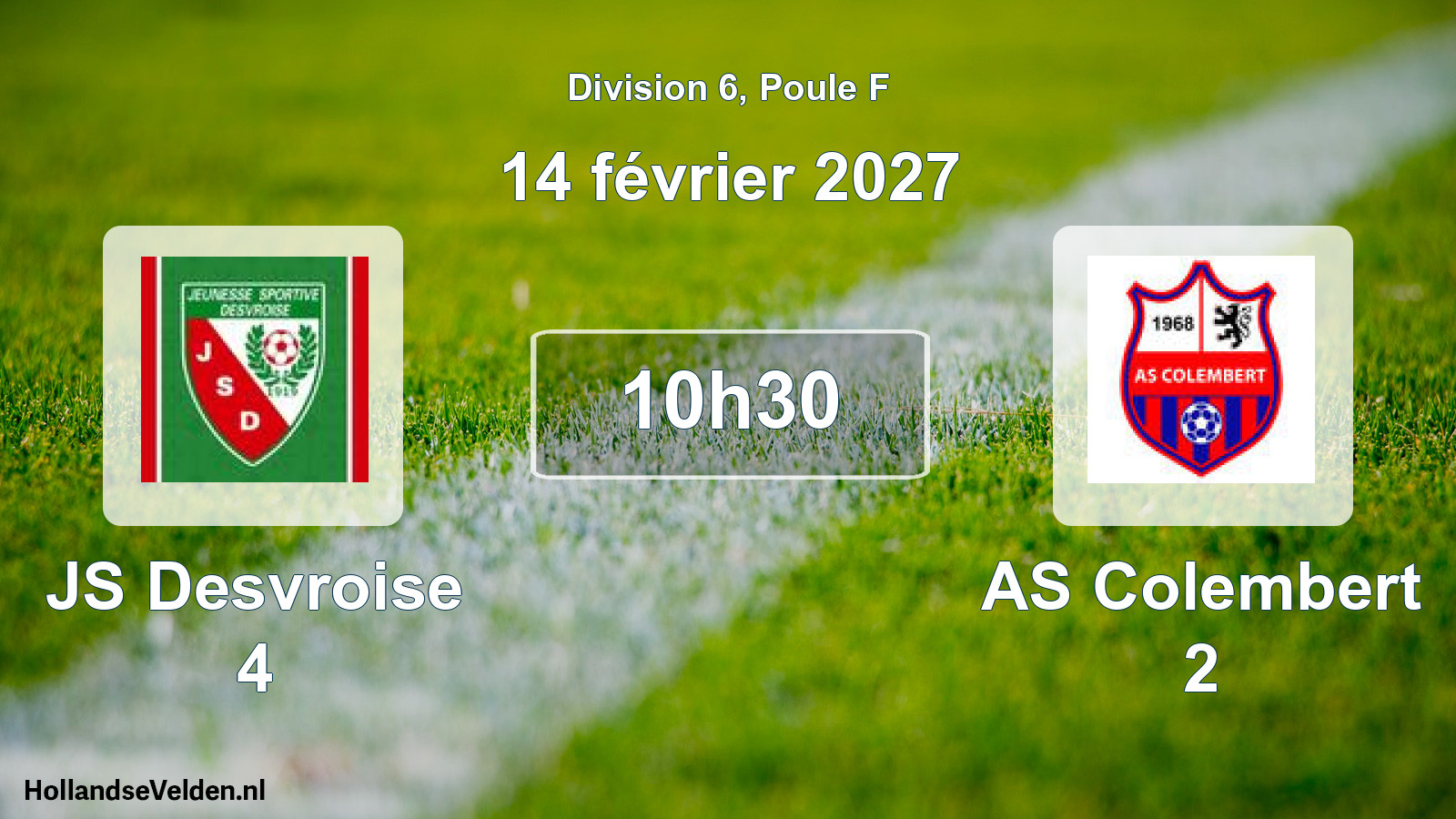 Match programmé: JS Desvroise 4 - AS Colembert 2 (14 février 2027)
