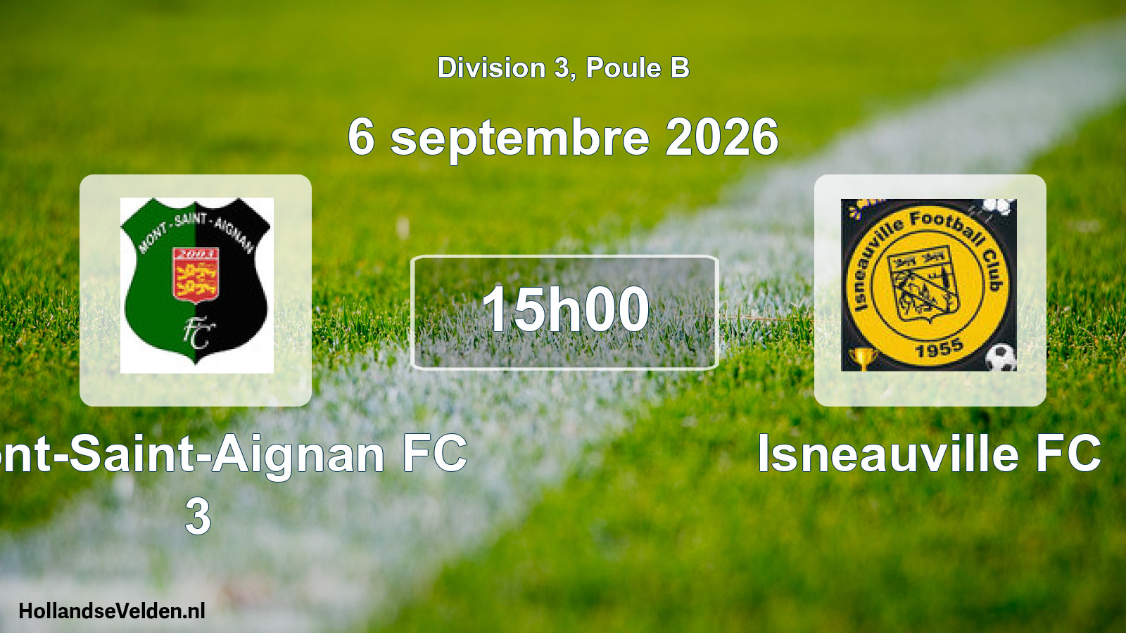 Scheduled Match: Mont-Saint-Aignan FC 3 - Isneauville FC (6 September 2026)