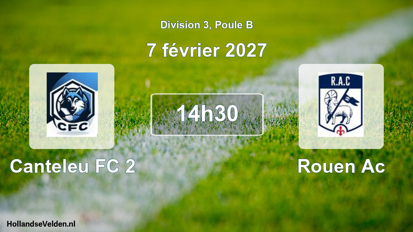 Geplande wedstrijd: Canteleu FC 2 - Rouen Ac (7 februari 2027)
