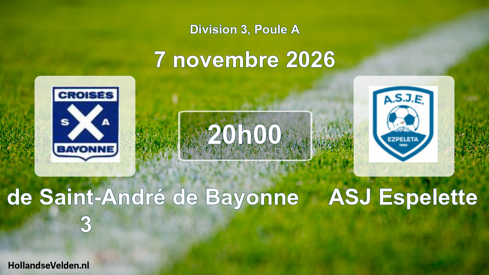 Geplande wedstrijd: Les Croisés de Saint-André de Bayonne 3 - ASJ Espelette (7 november 2026)