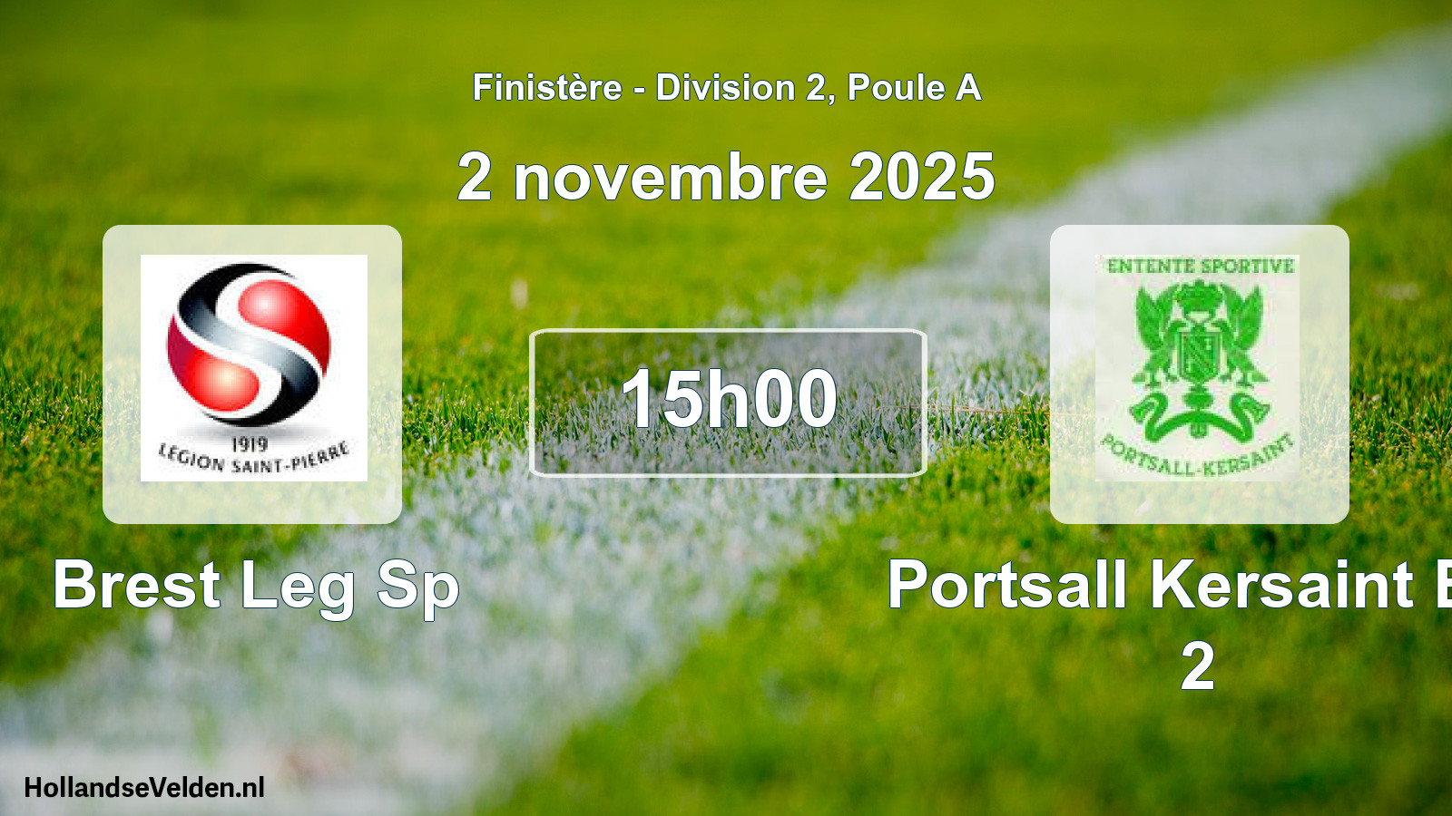 Geplande wedstrijd: Brest Leg Sp - Portsall Kersaint Es 2 (2 november 2025)