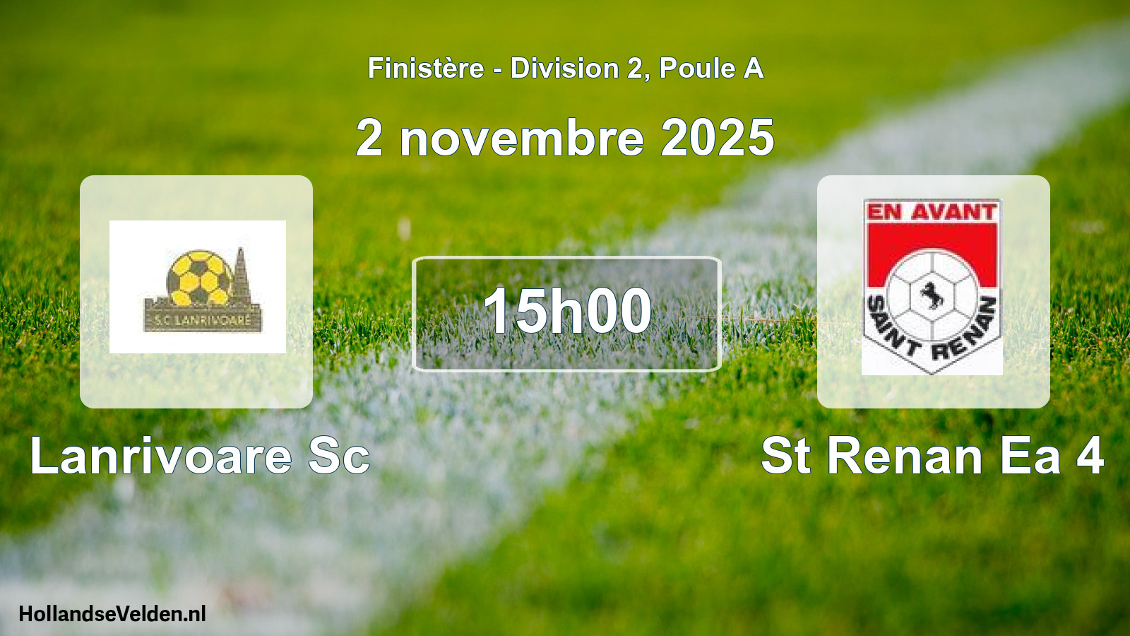 Geplande wedstrijd: Lanrivoare Sc - St Renan Ea 4 (2 novembre 2025)