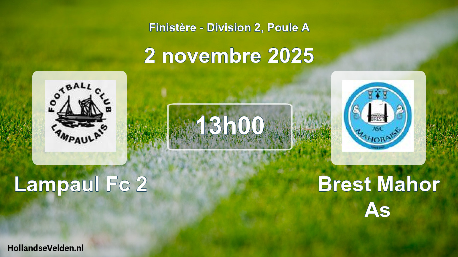 Geplande wedstrijd: Lampaul Fc 2 - Brest Mahor As (2 novembre 2025)