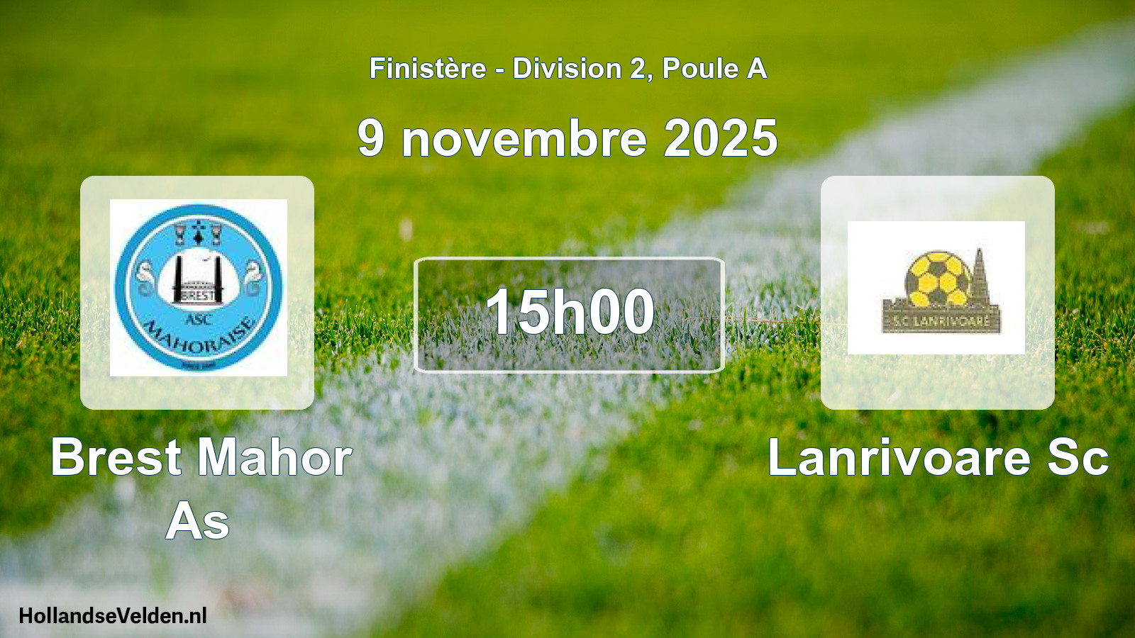 Scheduled Match: Brest Mahor As - Lanrivoare Sc (9 November 2025)