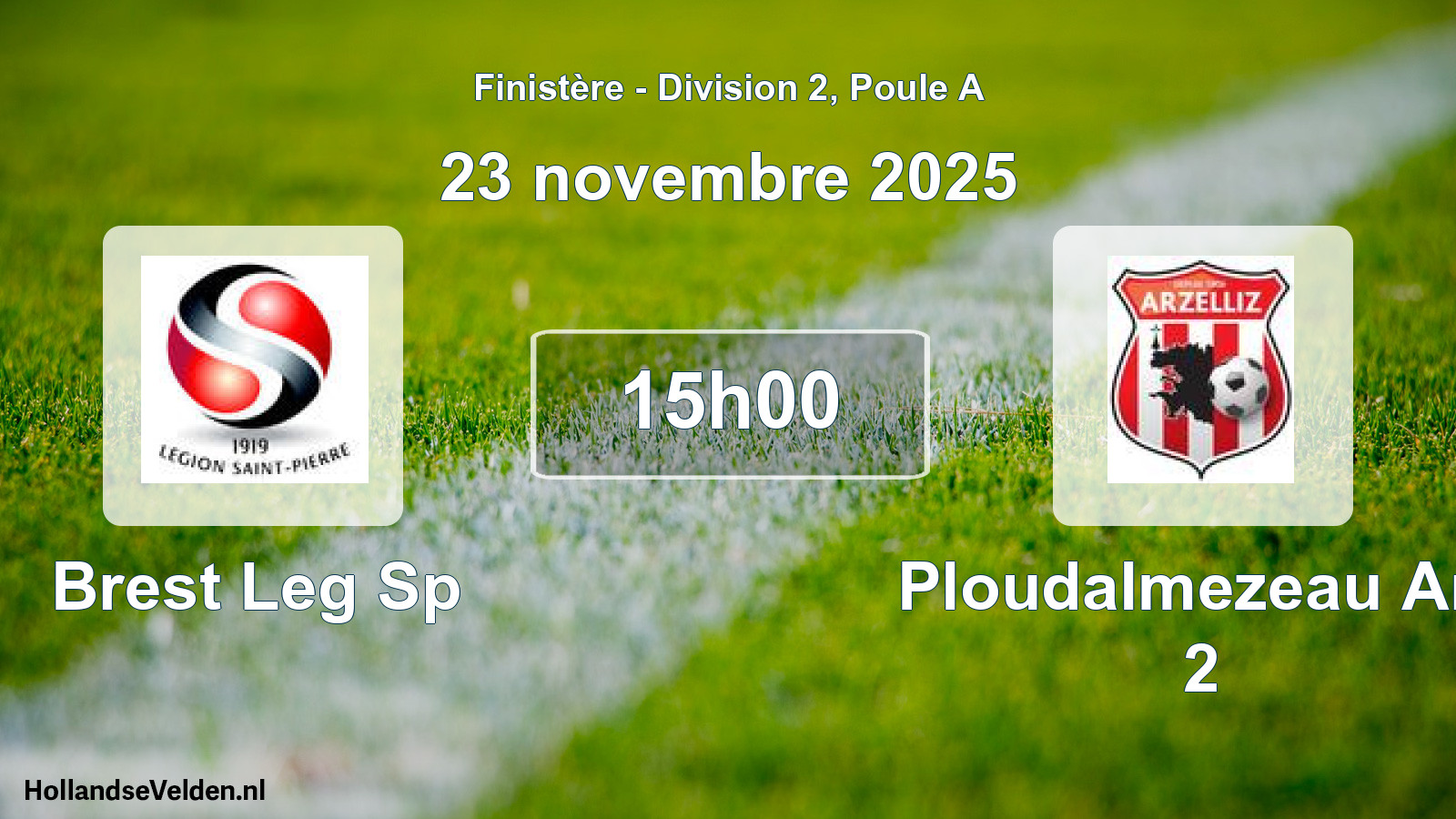 Scheduled Match: Brest Leg Sp - Ploudalmezeau Arz 2 (23 November 2025)