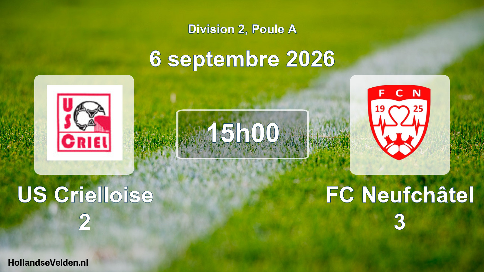 Match programmé: US Crielloise 2 - FC Neufchâtel 3 (6 septembre 2026)