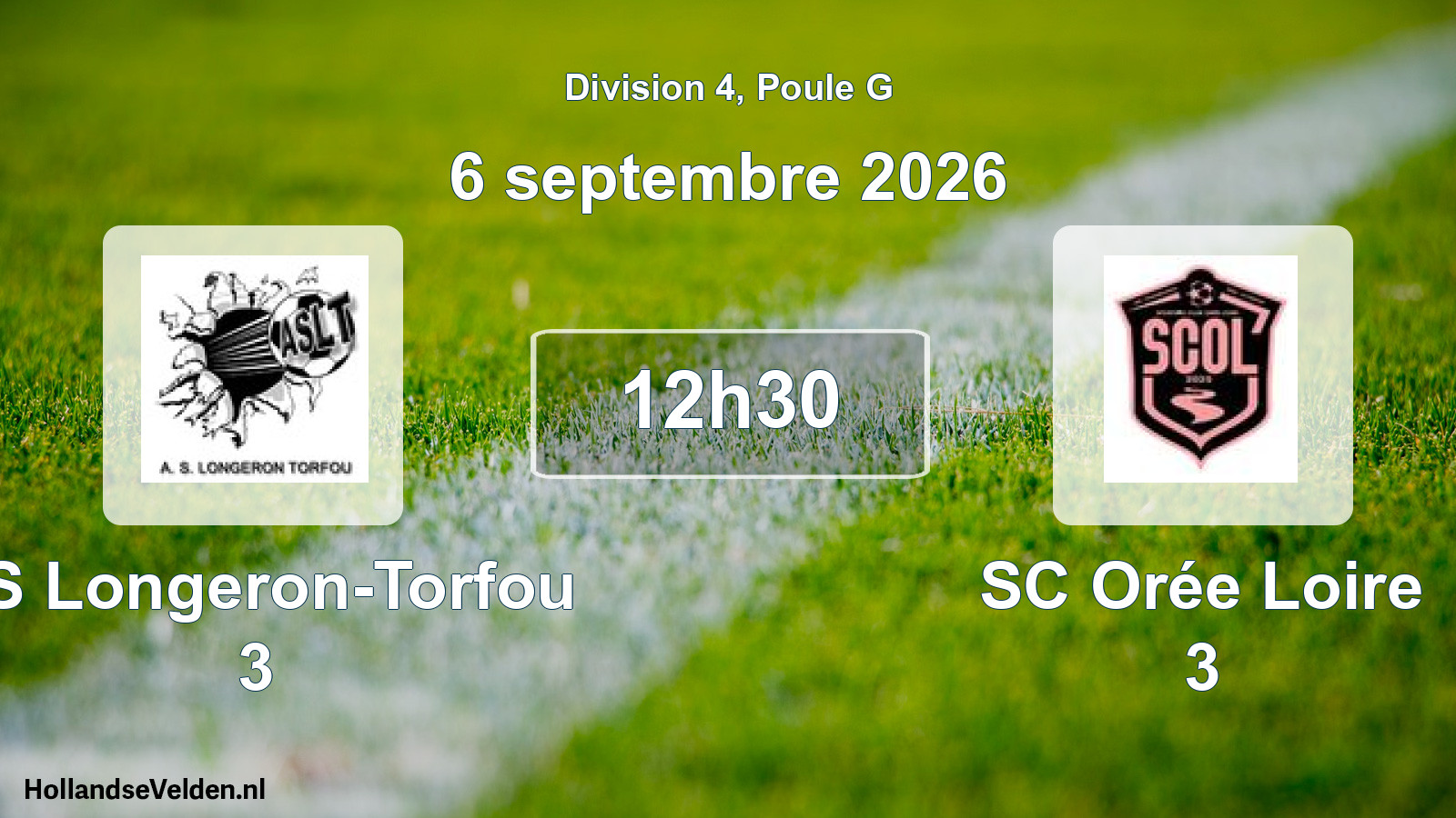 Scheduled Match: AS Longeron-Torfou 3 - SC Orée Loire 3 (6 September 2026)