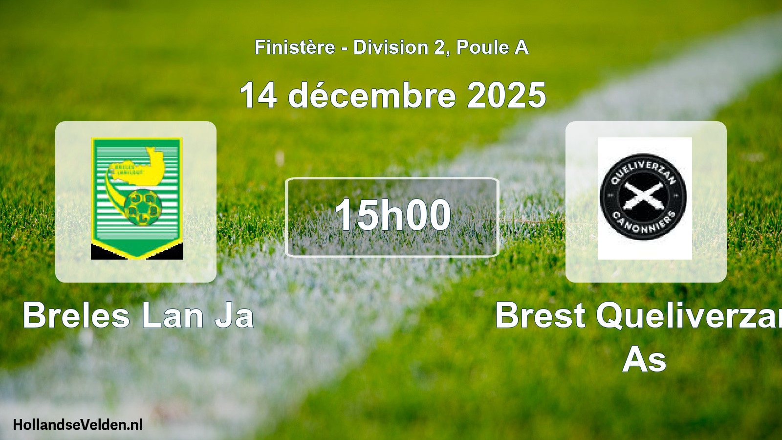 Geplande wedstrijd: Breles Lan Ja - Brest Queliverzan As (14 décembre 2025)