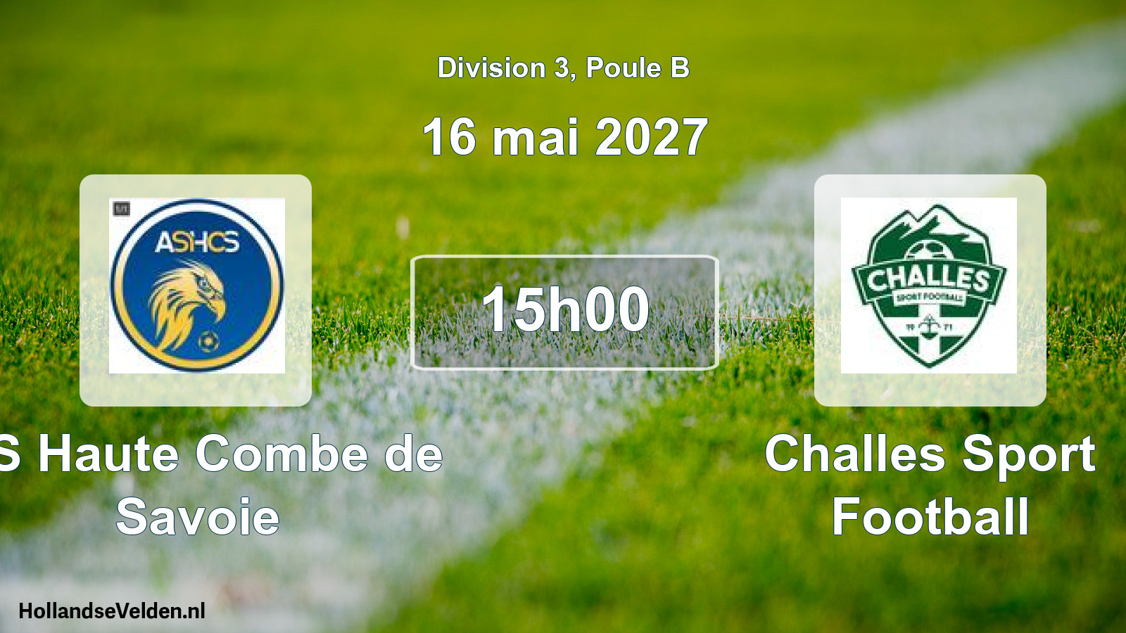 Scheduled Match: AS Haute Combe de Savoie - Challes Sport Football (16 May 2027)