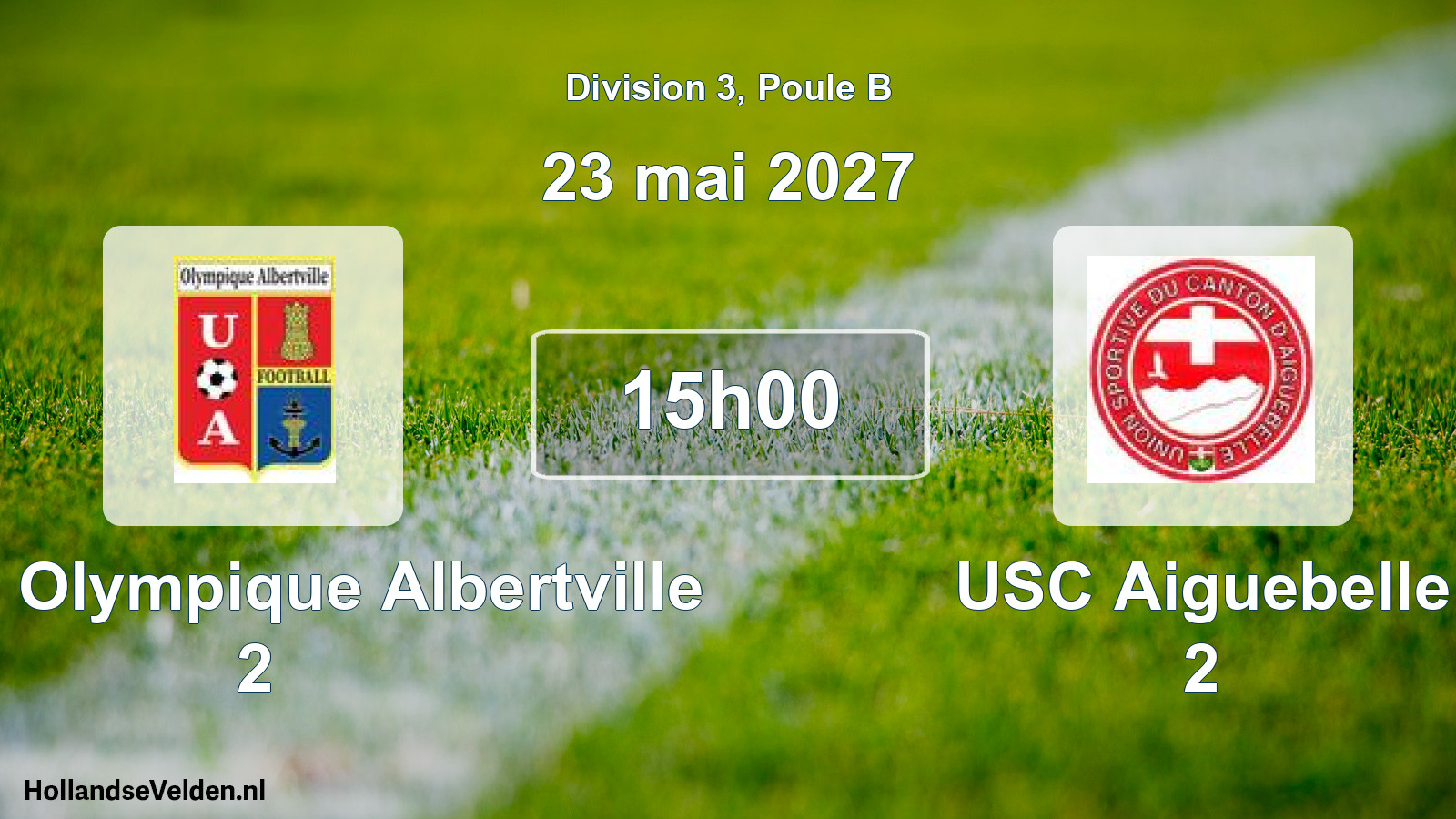 Scheduled Match: Union Olympique Albertville 2 - USC Aiguebelle 2 (23 May 2027)