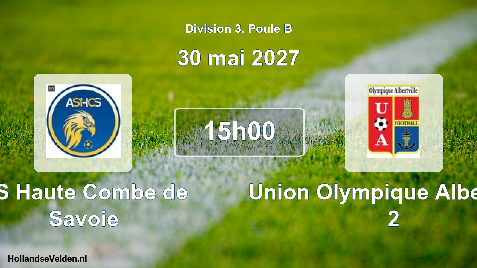 Scheduled Match: AS Haute Combe de Savoie - Union Olympique Albertville 2 (30 May 2027)