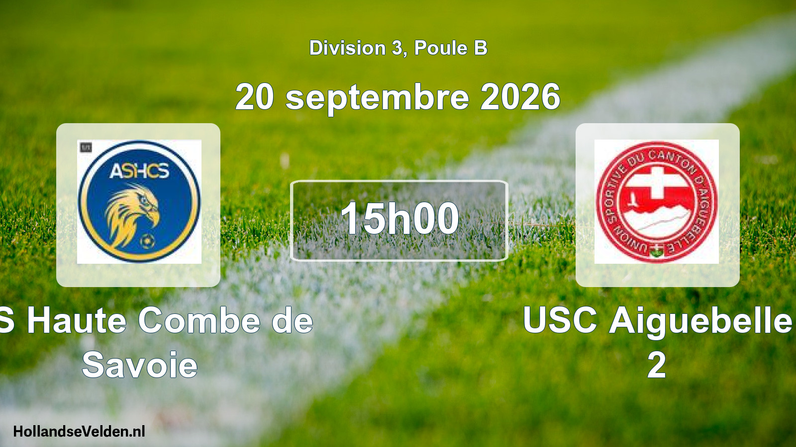 Match programmé: AS Haute Combe de Savoie - USC Aiguebelle 2 (20 septembre 2026)