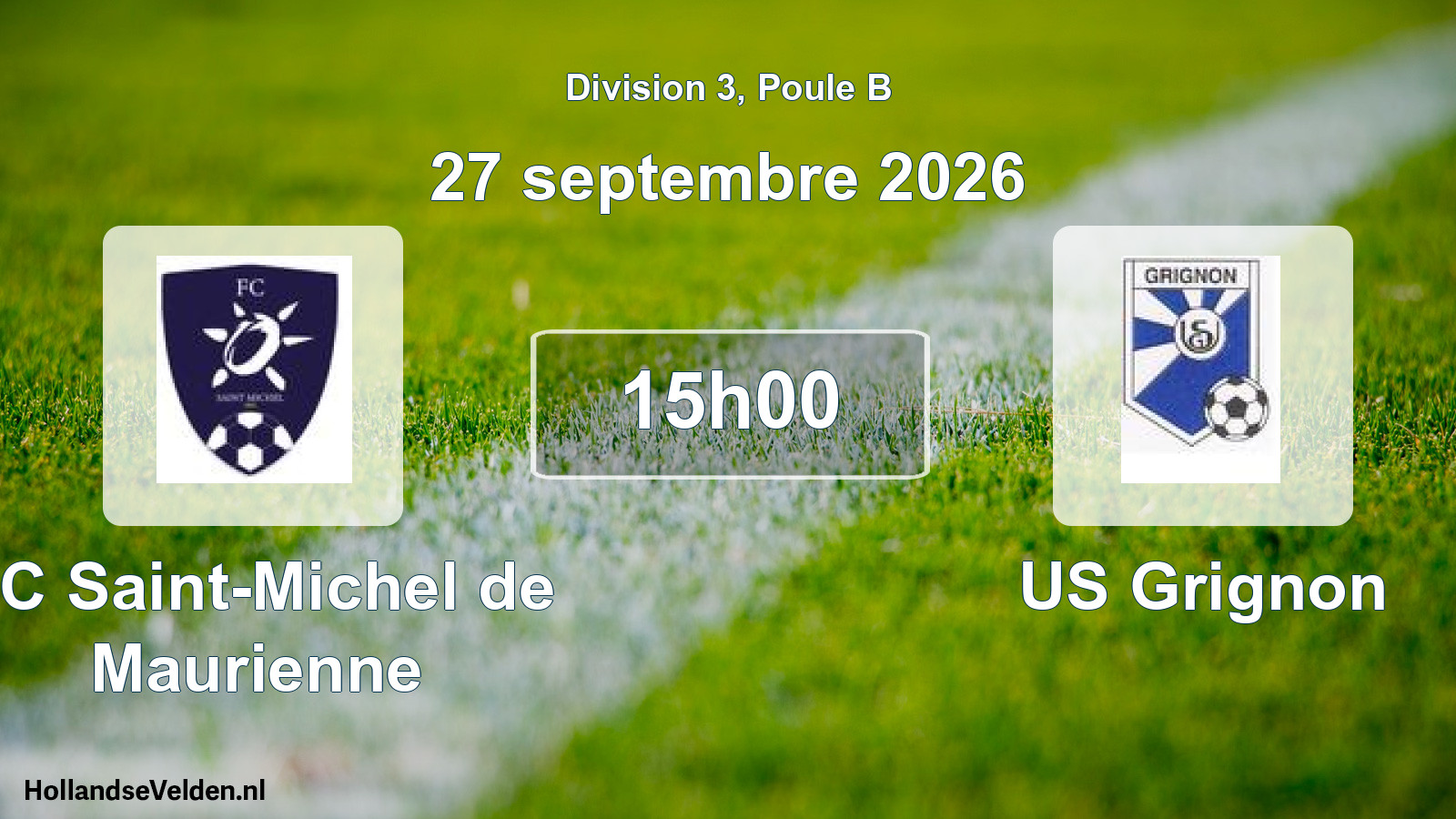 Match programmé: FC Saint-Michel de Maurienne - US Grignon (27 septembre 2026)