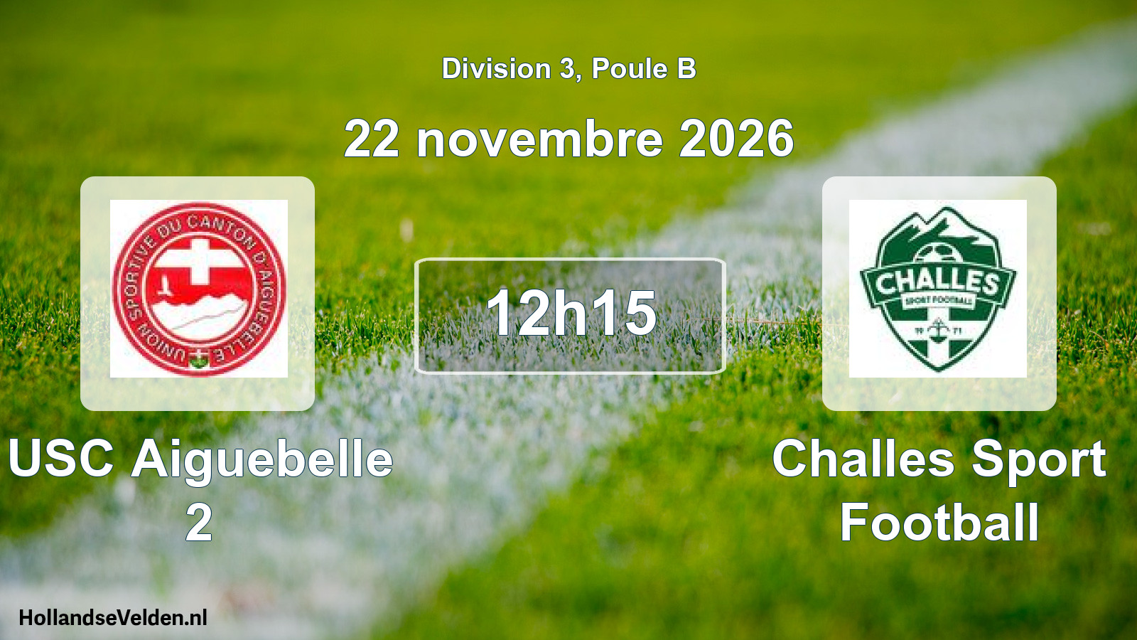 Scheduled Match: USC Aiguebelle 2 - Challes Sport Football (22 November 2026)