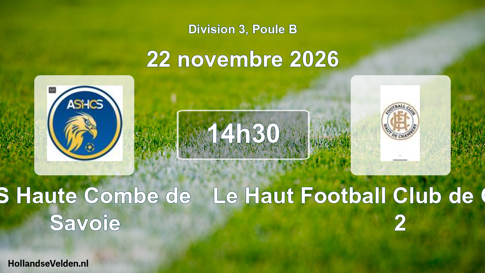 Scheduled Match: AS Haute Combe de Savoie - Le Haut Football Club de Chambéry 2 (22 November 2026)