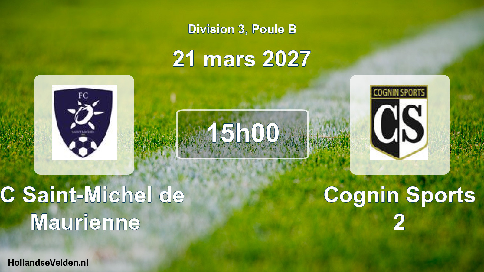 Match programmé: FC Saint-Michel de Maurienne - Cognin Sports 2 (21 mars 2027)
