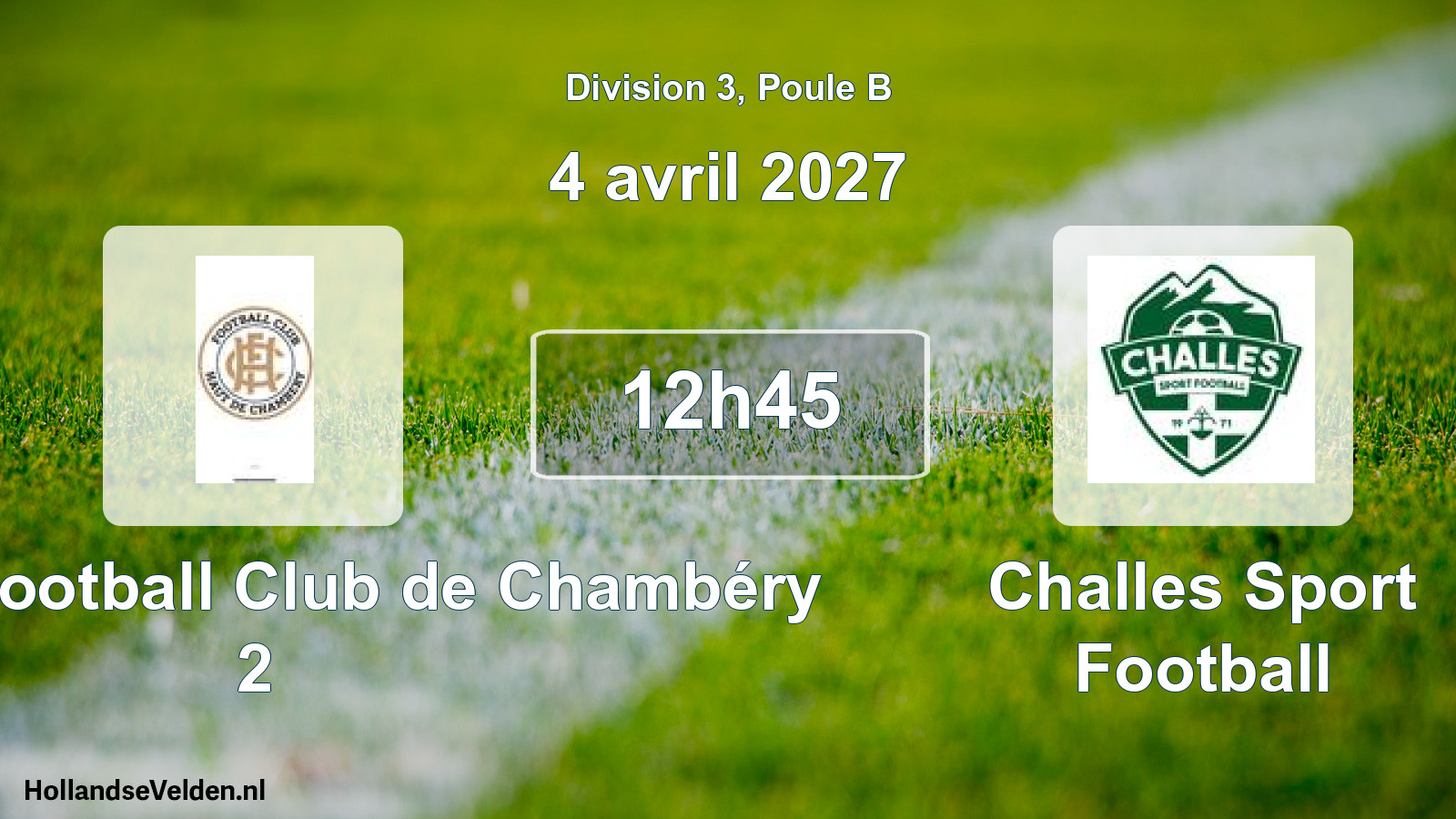 Scheduled Match: Le Haut Football Club de Chambéry 2 - Challes Sport Football (4 April 2027)