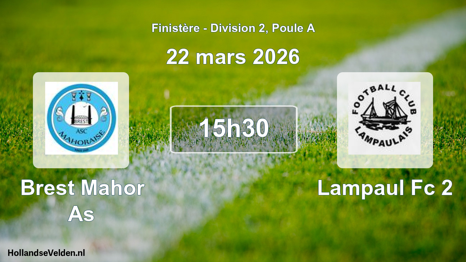 Geplande wedstrijd: Brest Mahor As - Lampaul Fc 2 (22 mars 2026)