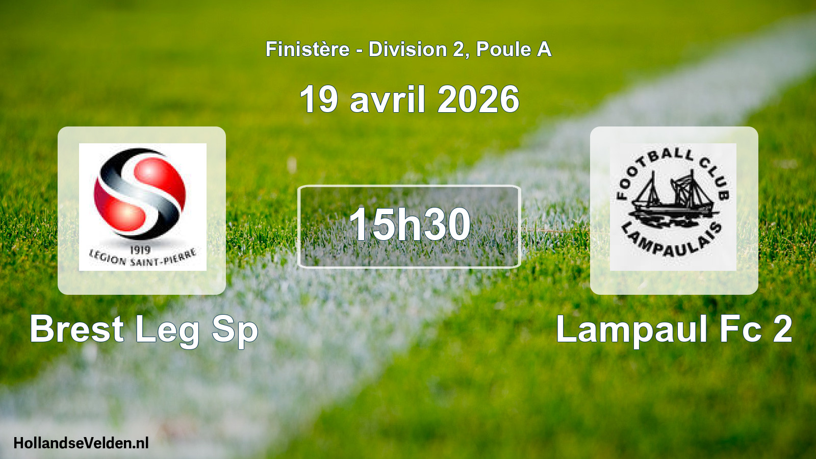 Geplande wedstrijd: Brest Leg Sp - Lampaul Fc 2 (19 avril 2026)