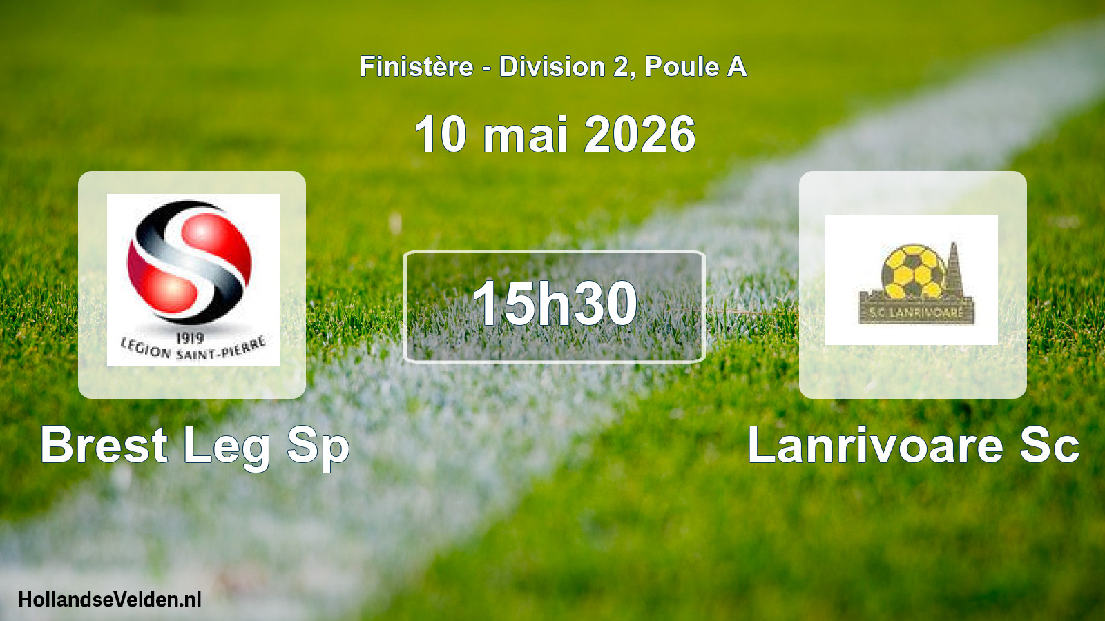 Geplande wedstrijd: Brest Leg Sp - Lanrivoare Sc (10 mei 2026)