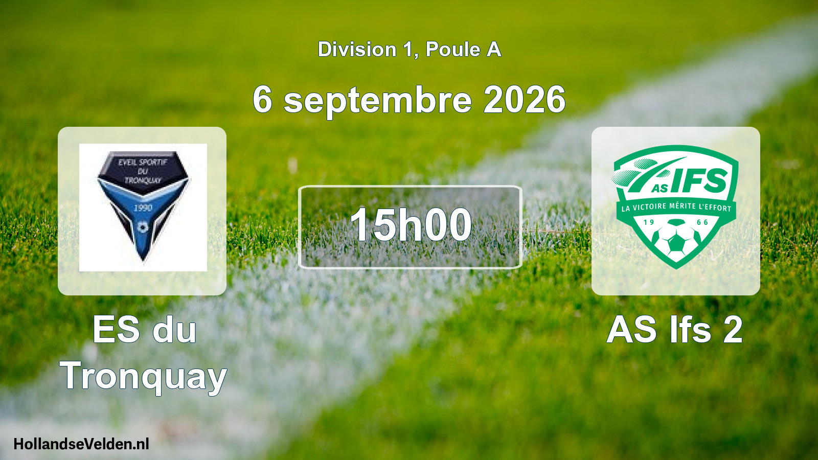 Scheduled Match: ES du Tronquay - AS Ifs 2 (6 September 2026)