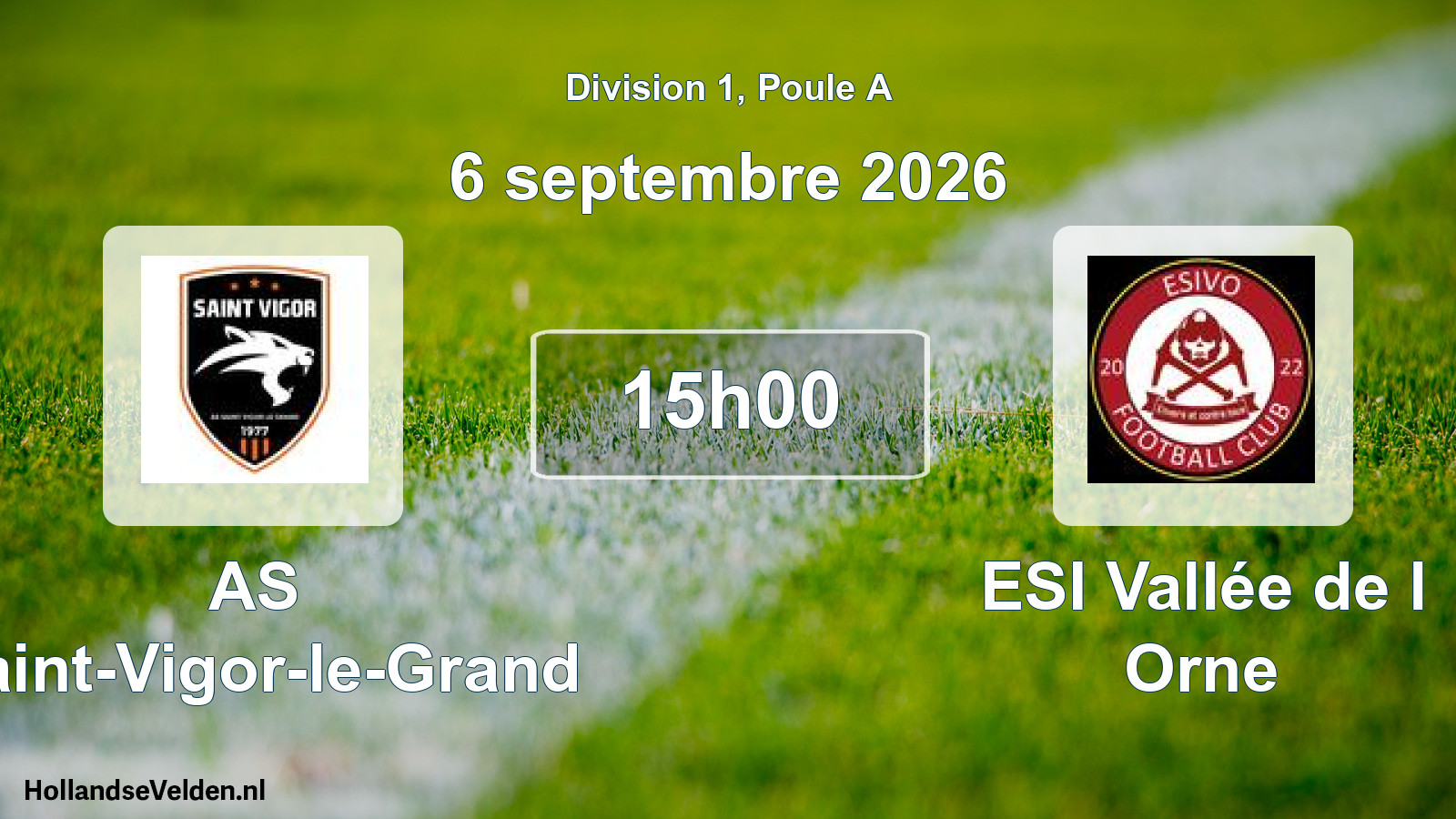 Match programmé: AS Saint-Vigor-le-Grand - ESI Vallée de l Orne (6 septembre 2026)