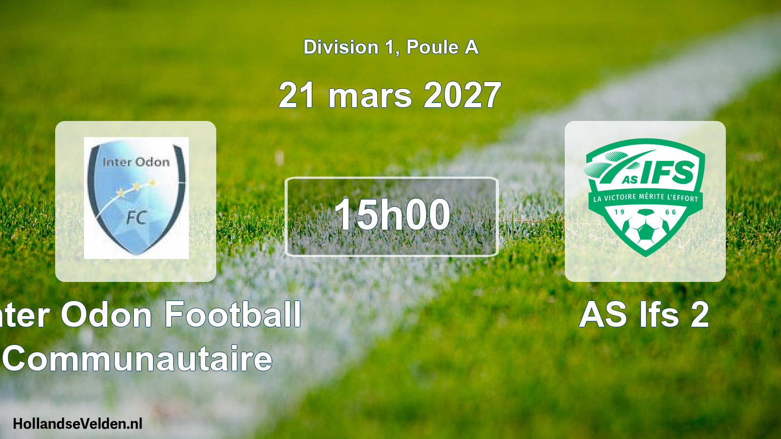 Scheduled Match: Inter Odon Football Communautaire - AS Ifs 2 (21 March 2027)