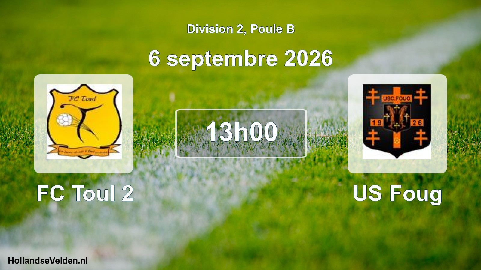 Match programmé: FC Toul 2 - US Foug (6 septembre 2026)