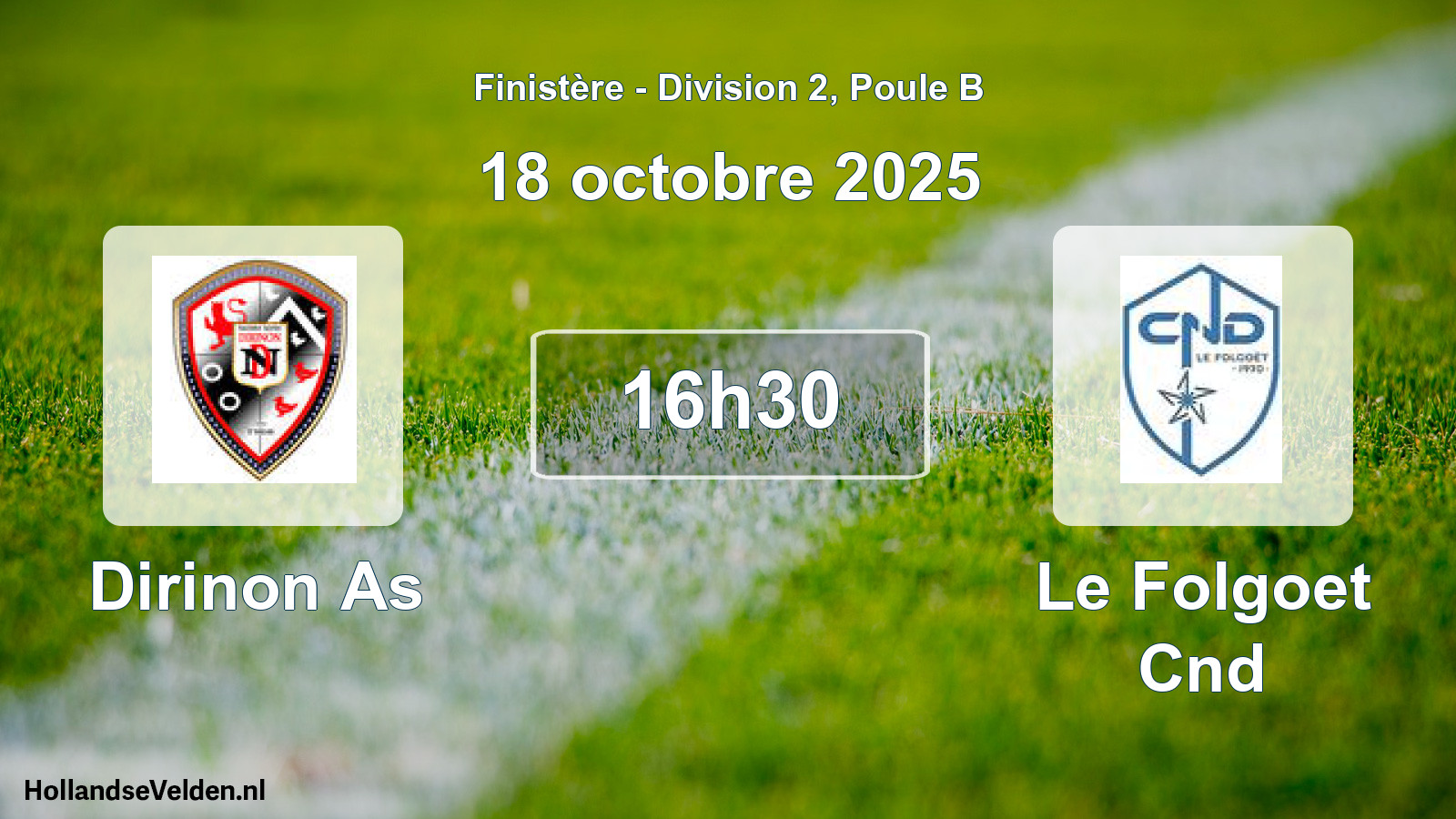 Scheduled Match: Dirinon As - Le Folgoet Cnd (18 October 2025)