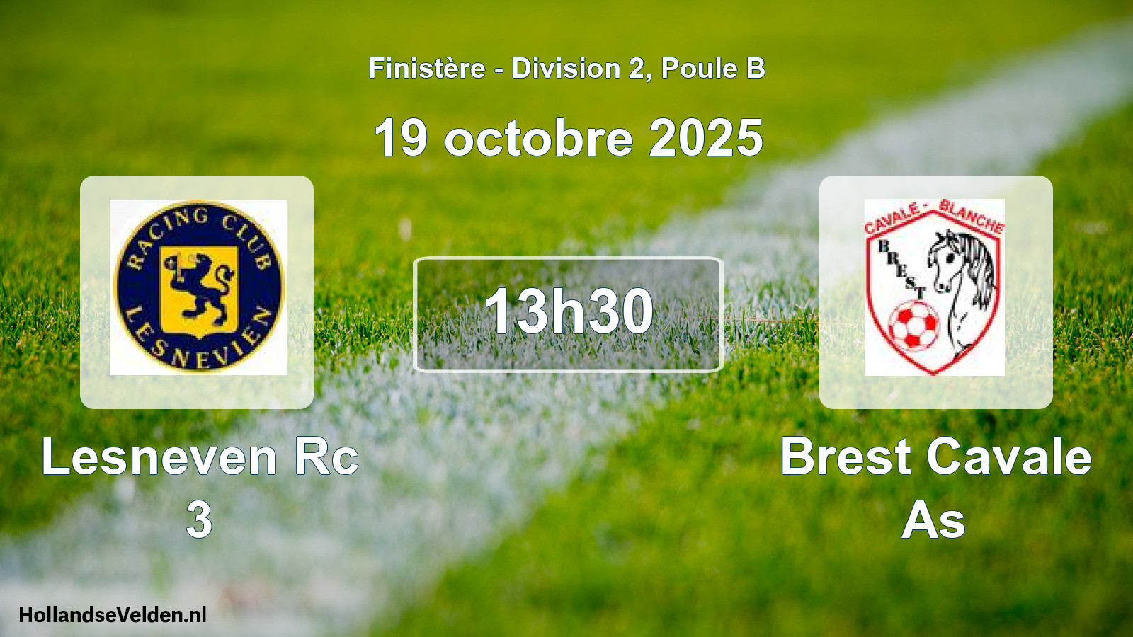 Scheduled Match: Lesneven Rc 3 - Brest Cavale As (19 October 2025)