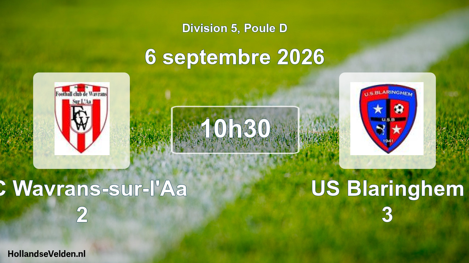 Match programmé: FC Wavrans-sur-l'Aa 2 - US Blaringhem 3 (6 septembre 2026)