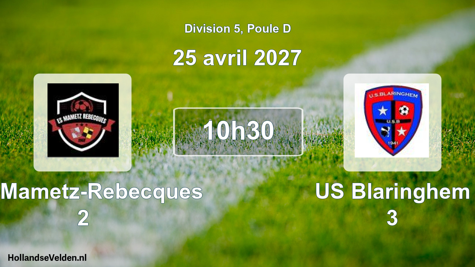 Match programmé: ES Mametz-Rebecques 2 - US Blaringhem 3 (25 avril 2027)