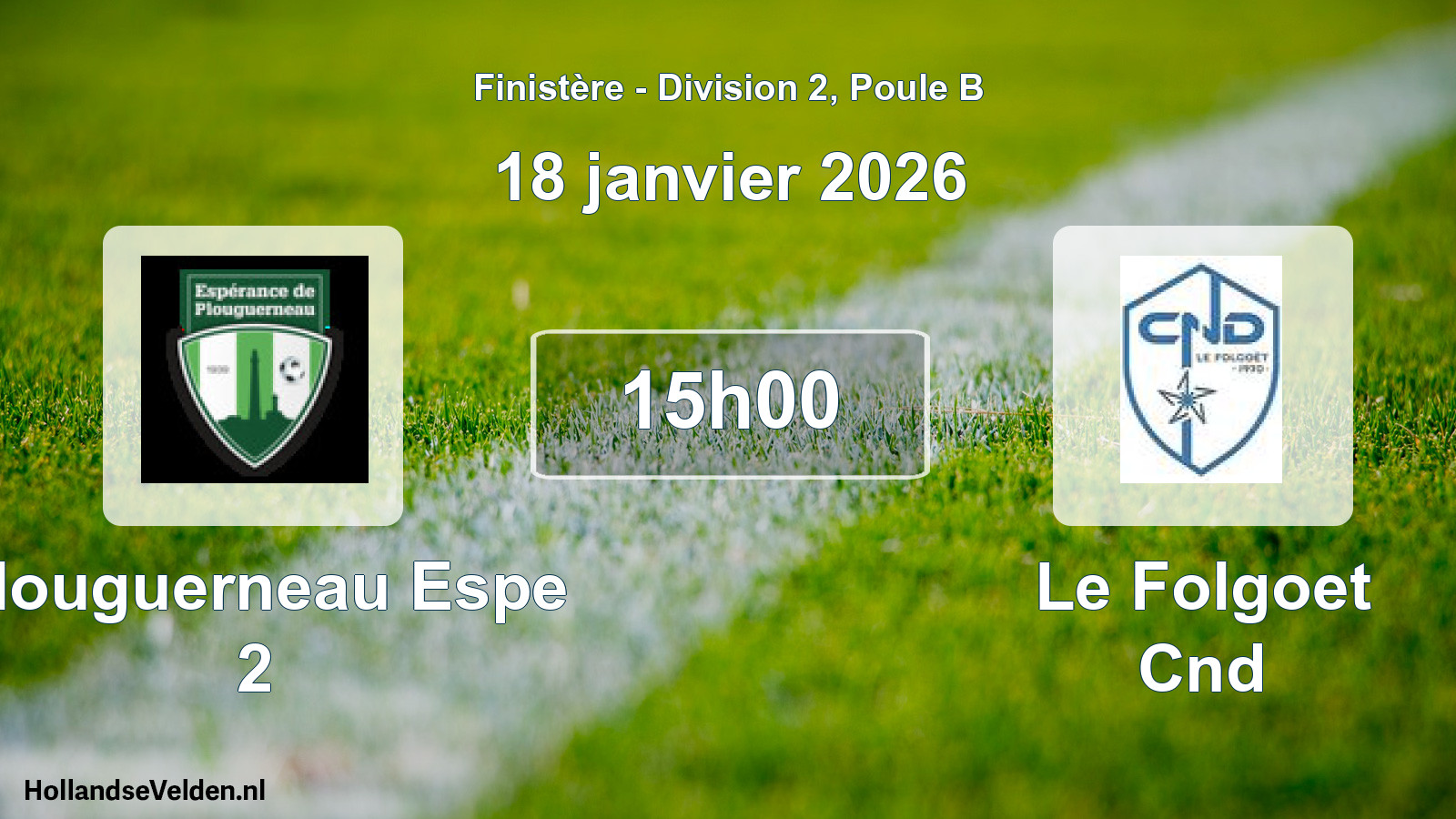 Scheduled Match: Plouguerneau Espe 2 - Le Folgoet Cnd (18 January 2026)