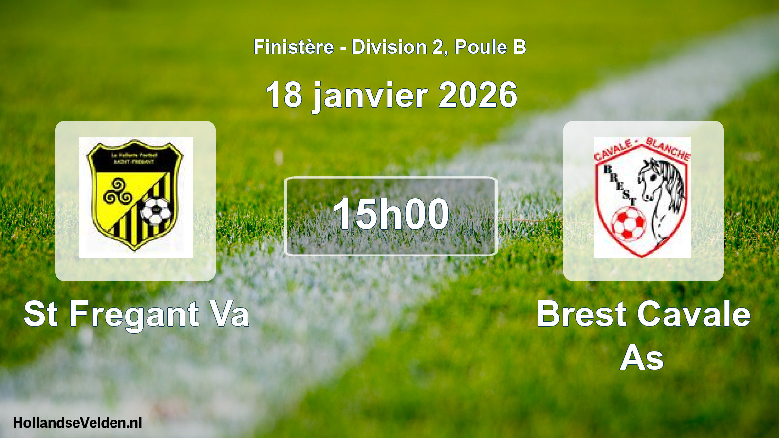 Geplande wedstrijd: St Fregant Va - Brest Cavale As (18 janvier 2026)