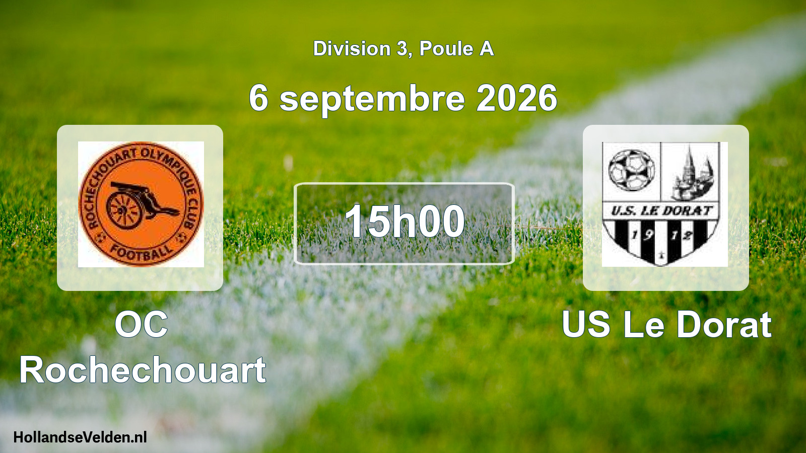Match programmé: OC Rochechouart - US Le Dorat (6 septembre 2026)