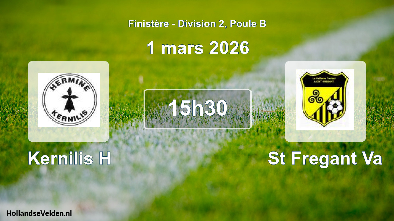 Scheduled Match: Kernilis H - St Fregant Va (1 March 2026)